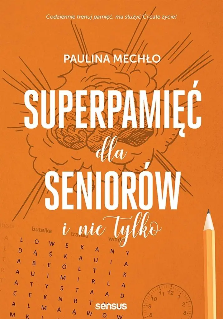 Książka - Superpamięć dla seniorów i nie tylko