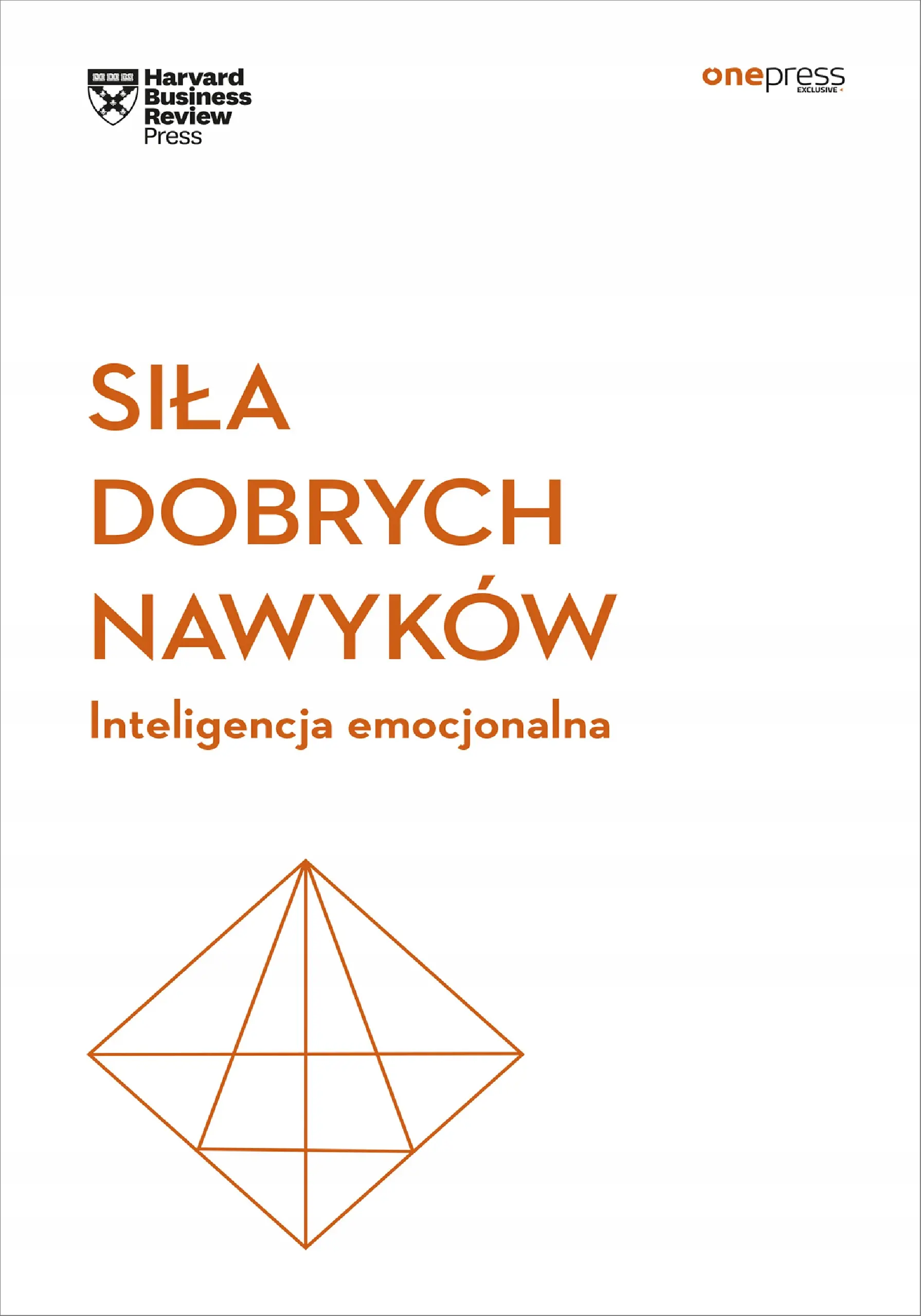 Książka - Siła dobrych nawyków. Inteligencja emocjonalna. Harvard Business Review