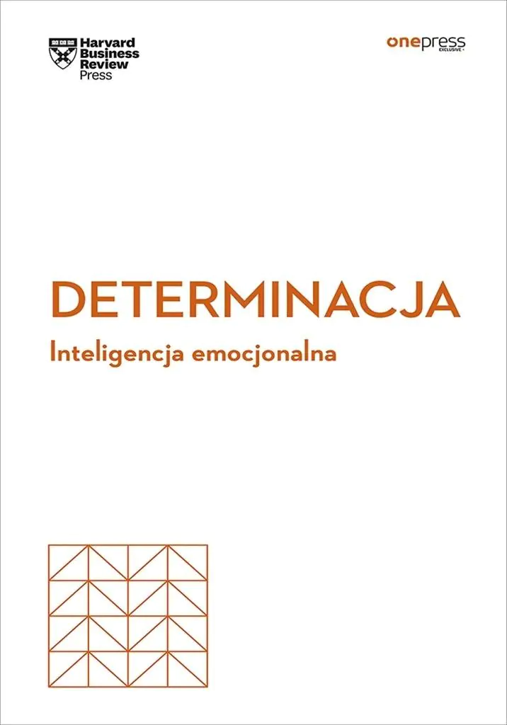 Książka - Determinacja. Inteligencja emocjonalna. Harvard Business Review