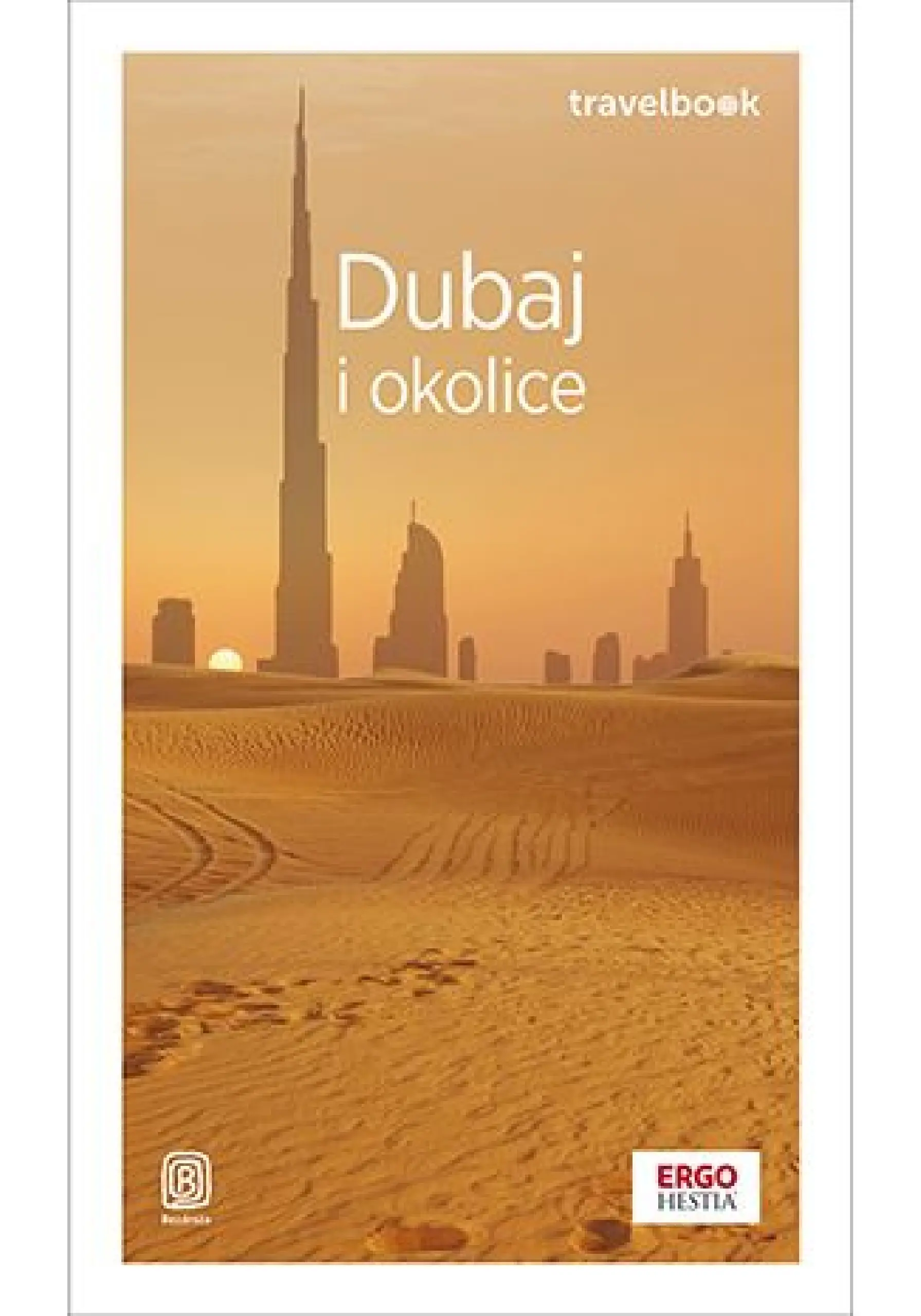Książka - Dubaj i okolice. Travelbook
