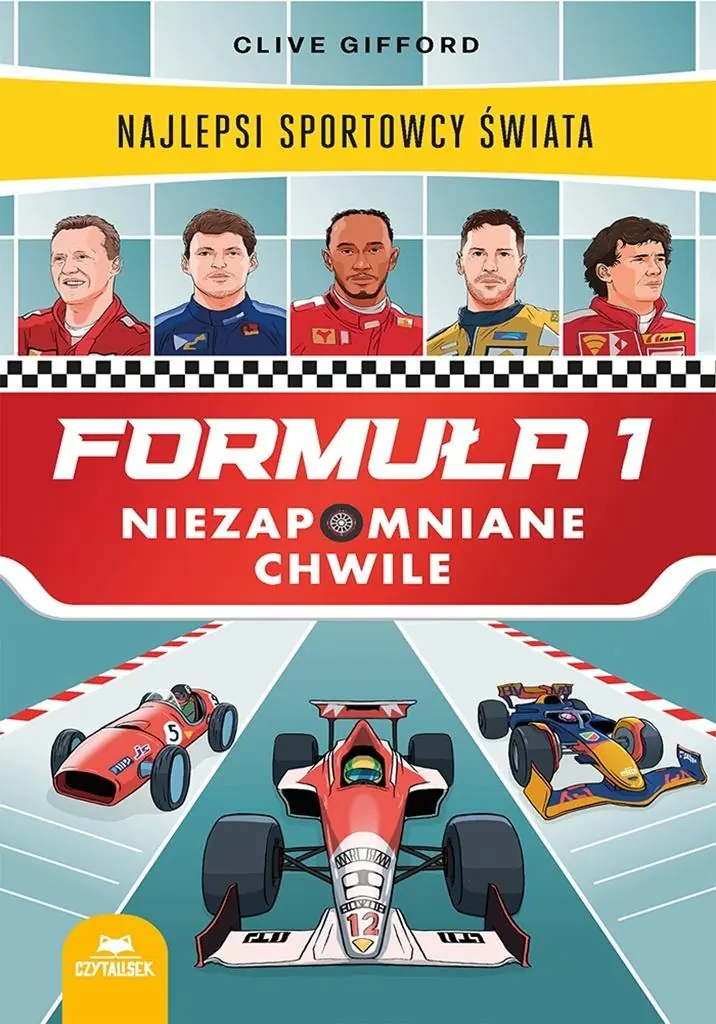 Książka - Formuła 1. Niezapomniane chwile. Najlepsi sportowcy świata