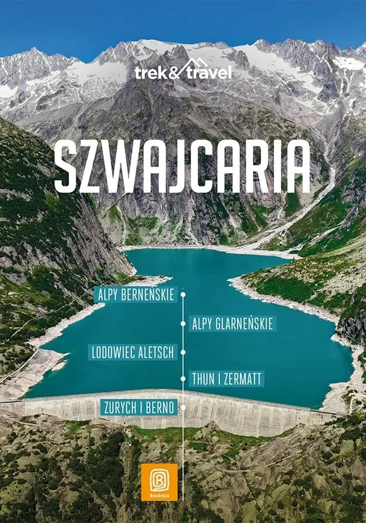 Książka - Szwajcaria. trek&travel. Wydanie 1