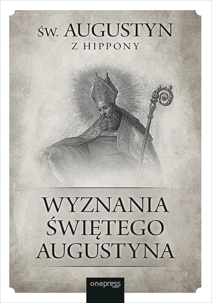 Książka - Wyznania Świętego Augustyna