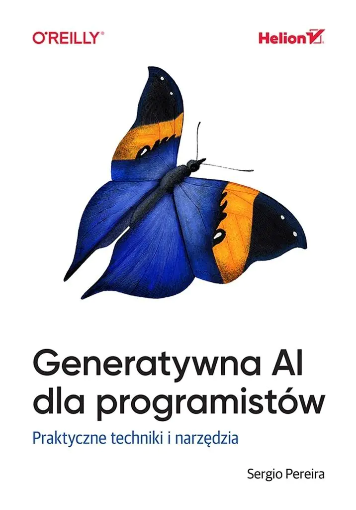 Książka - Generatywna AI dla programistów. Praktyczne techniki i narzędzia