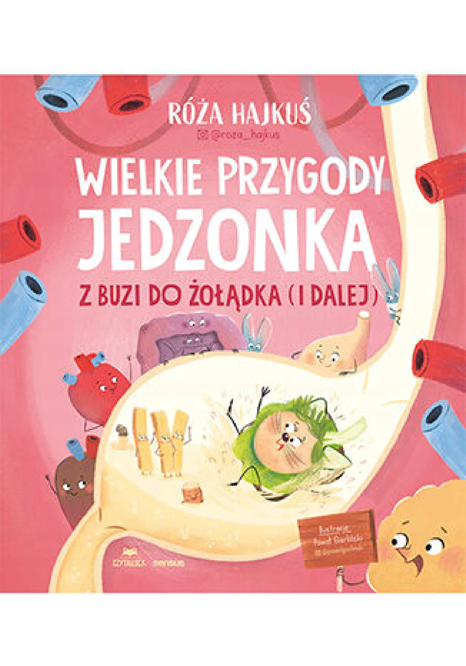 Książka - Wielkie przygody jedzonka. Z buzi do żołądka (i dalej)