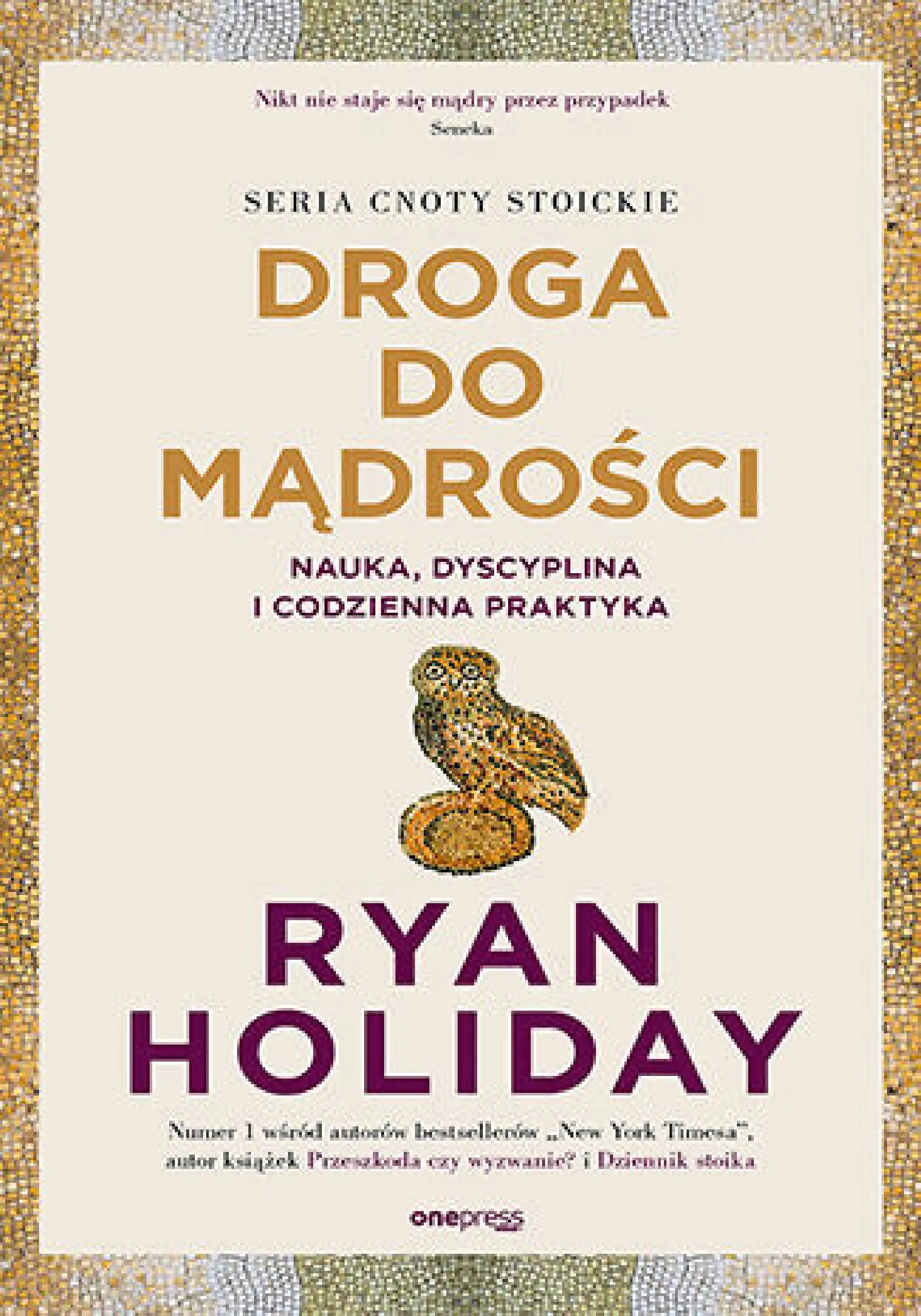 Książka - Droga do mądrości. Nauka, dyscyplina i codzienna praktyka