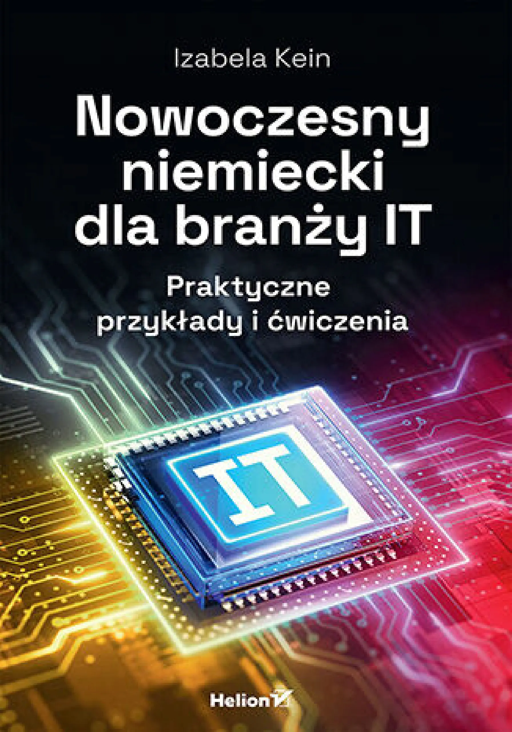 Książka - Nowoczesny niemiecki dla branży IT. Praktyczne przykłady i ćwiczenia
