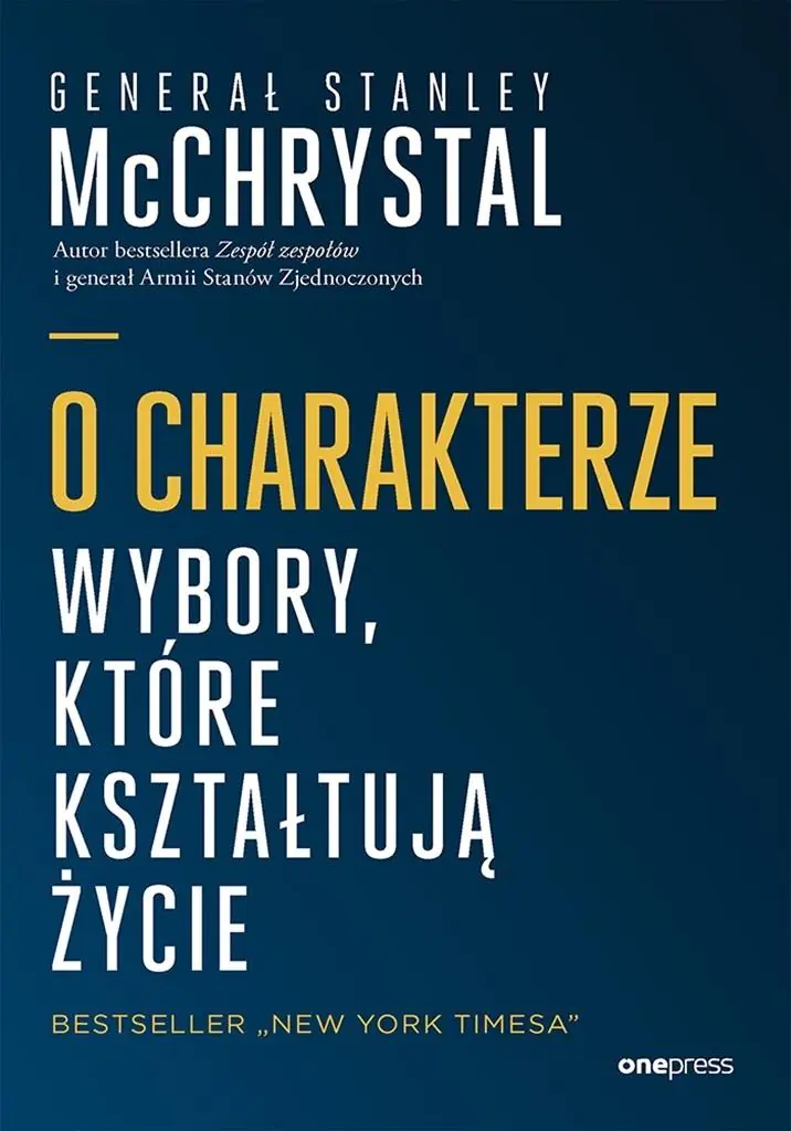 Książka - O charakterze. Wybory, które kształtują życie