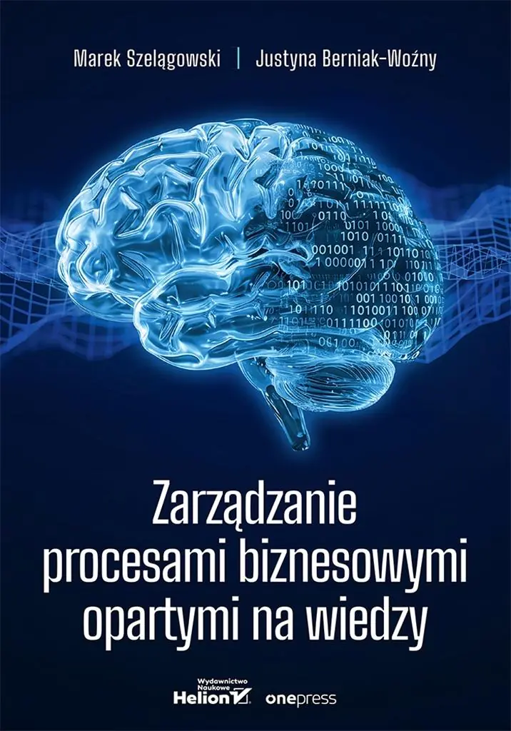 Książka - Zarządzanie procesami biznesowymi opartymi na wiedzy