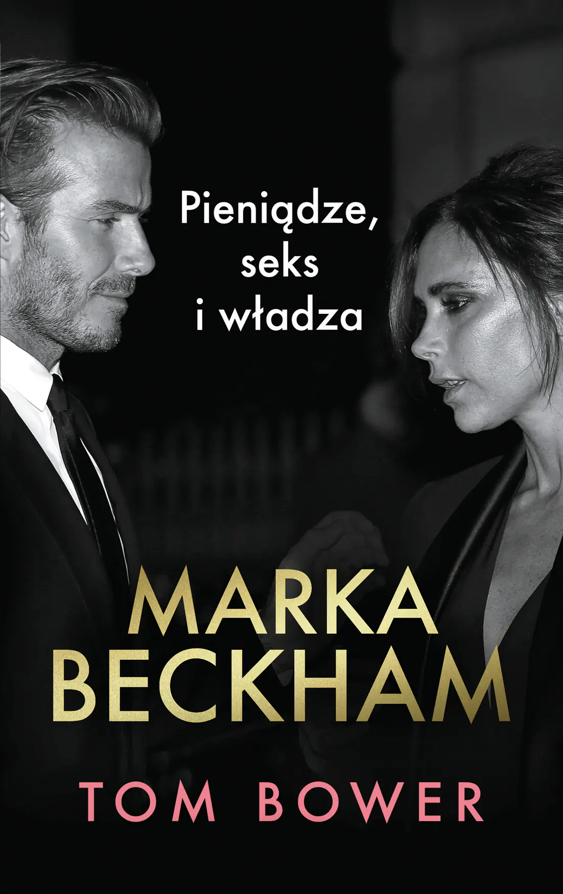 Książka - Marka Beckham Pieniądze, seks i władza
