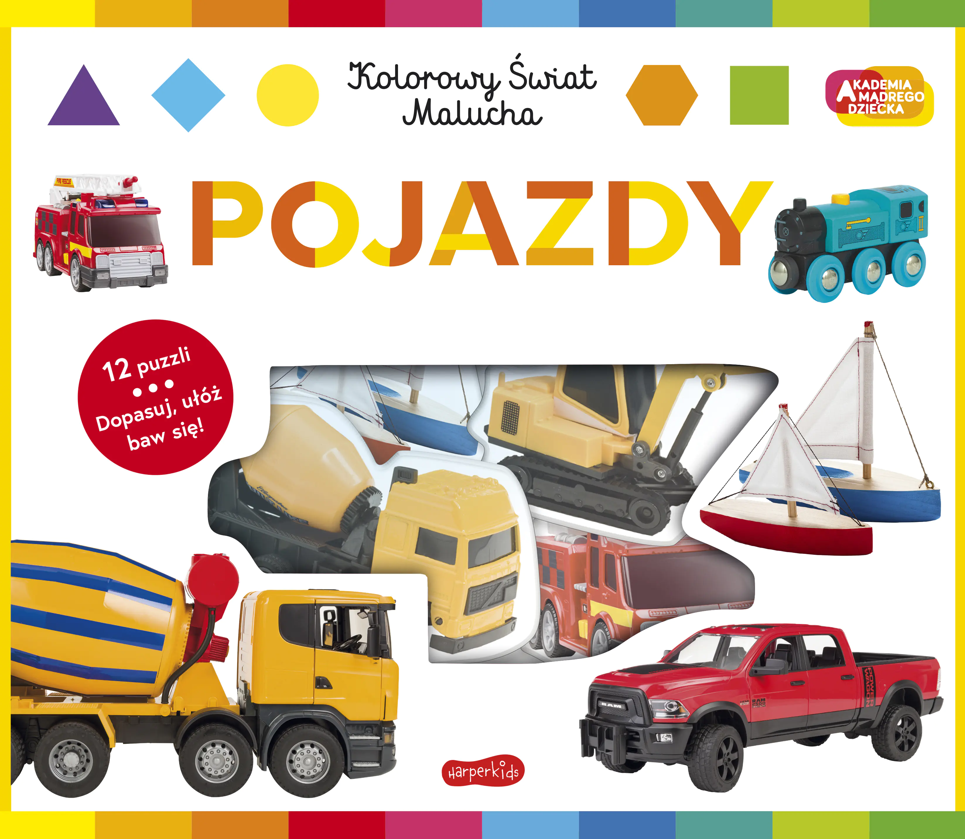 Książka - Pojazdy. Akademia mądrego dziecka. Kolorowy świat malucha