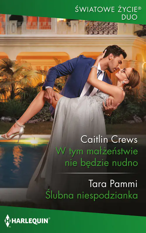 Książka - W tym małżeństwie nie będzie nudno / Ślubna niespodzianka