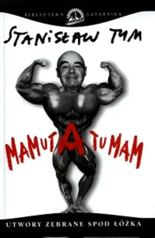 Książka - Mamuta tu mam. Utwory zebrane spod łóżka TW