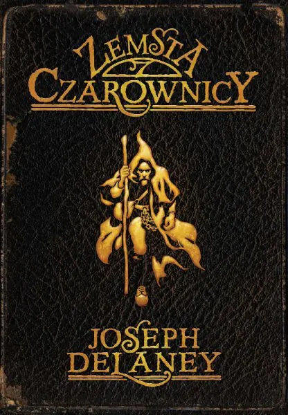 Książka - Zemsta czarownicy. Kroniki Wardstone. Tom 1