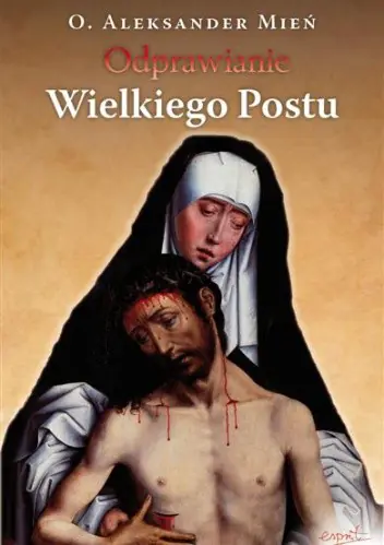 Książka - Odprawianie Wielkiego Postu