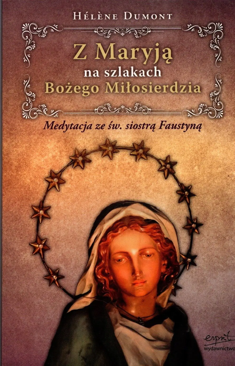 Książka - Z Maryją na szlakach Bożego Milosierdzia