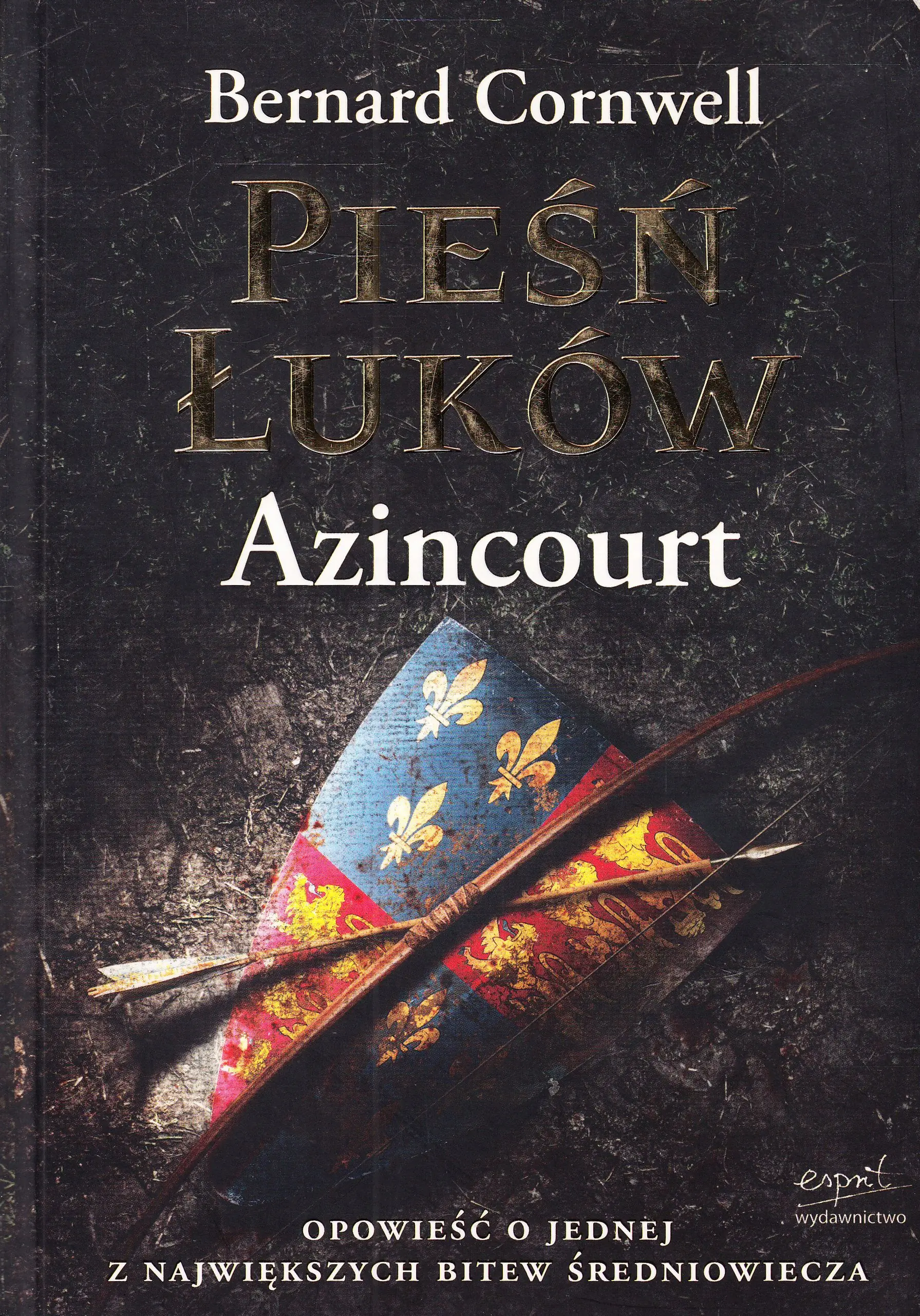 Książka - Pieśń łuków. Azincourt