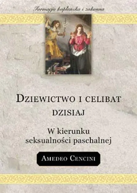 Książka - Dziewictwo i celibat dzisiaj
