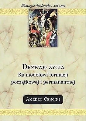 Książka - Drzewo Życia ku Modelowi Formacji Początkowej i Permanentnej