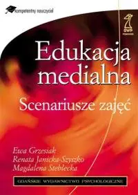 Książka - Edukacja Medialna. Scenriusze Zajęć