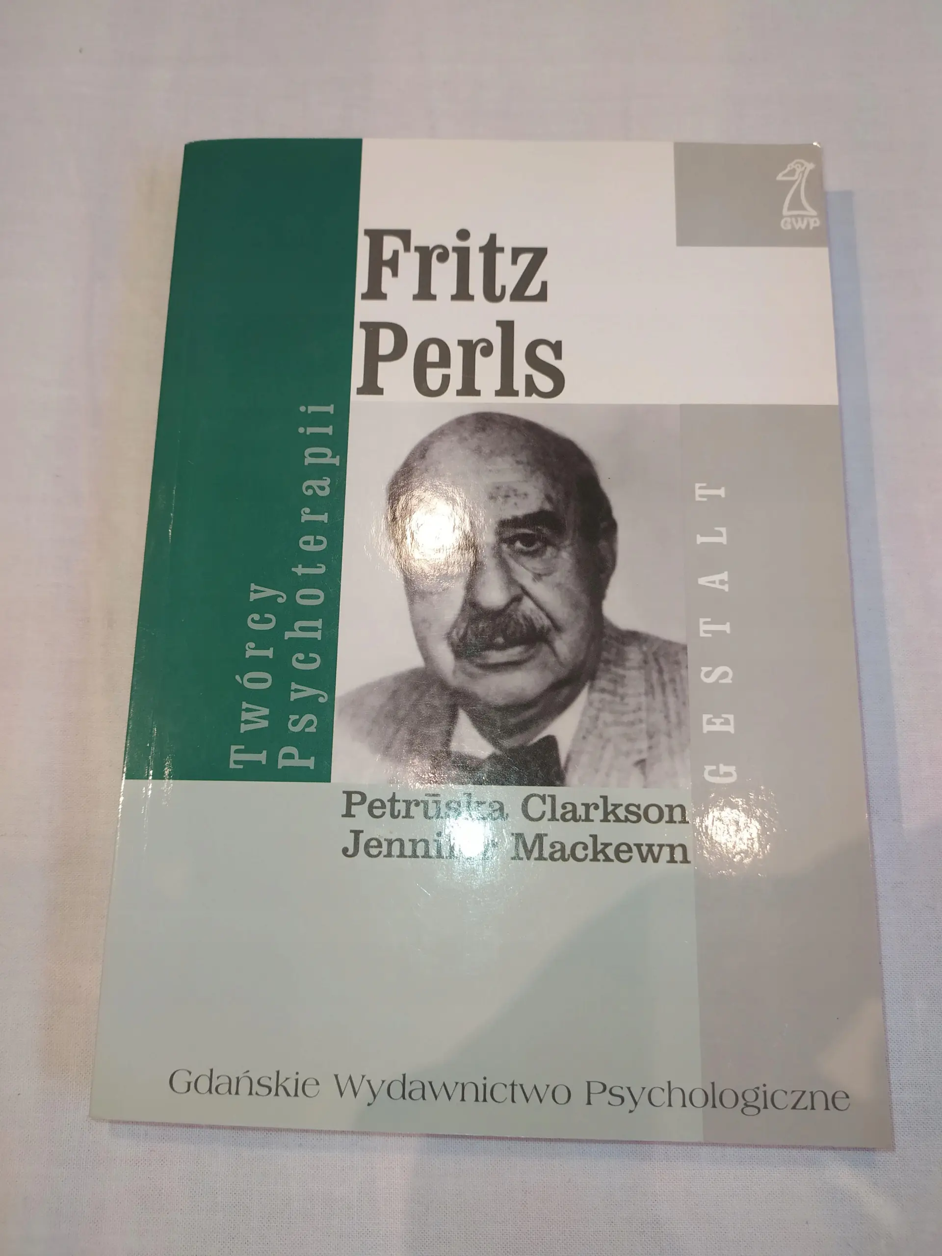 Książka - Fritz Perls. Twórcy psychoterapii. Gestalt