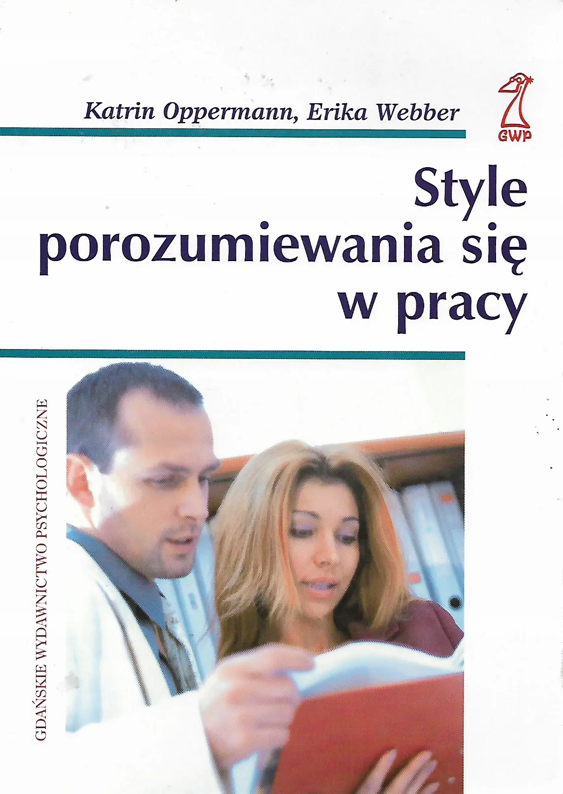 Książka - STYLE POROZUMIEWANIA SIĘ W PRACY