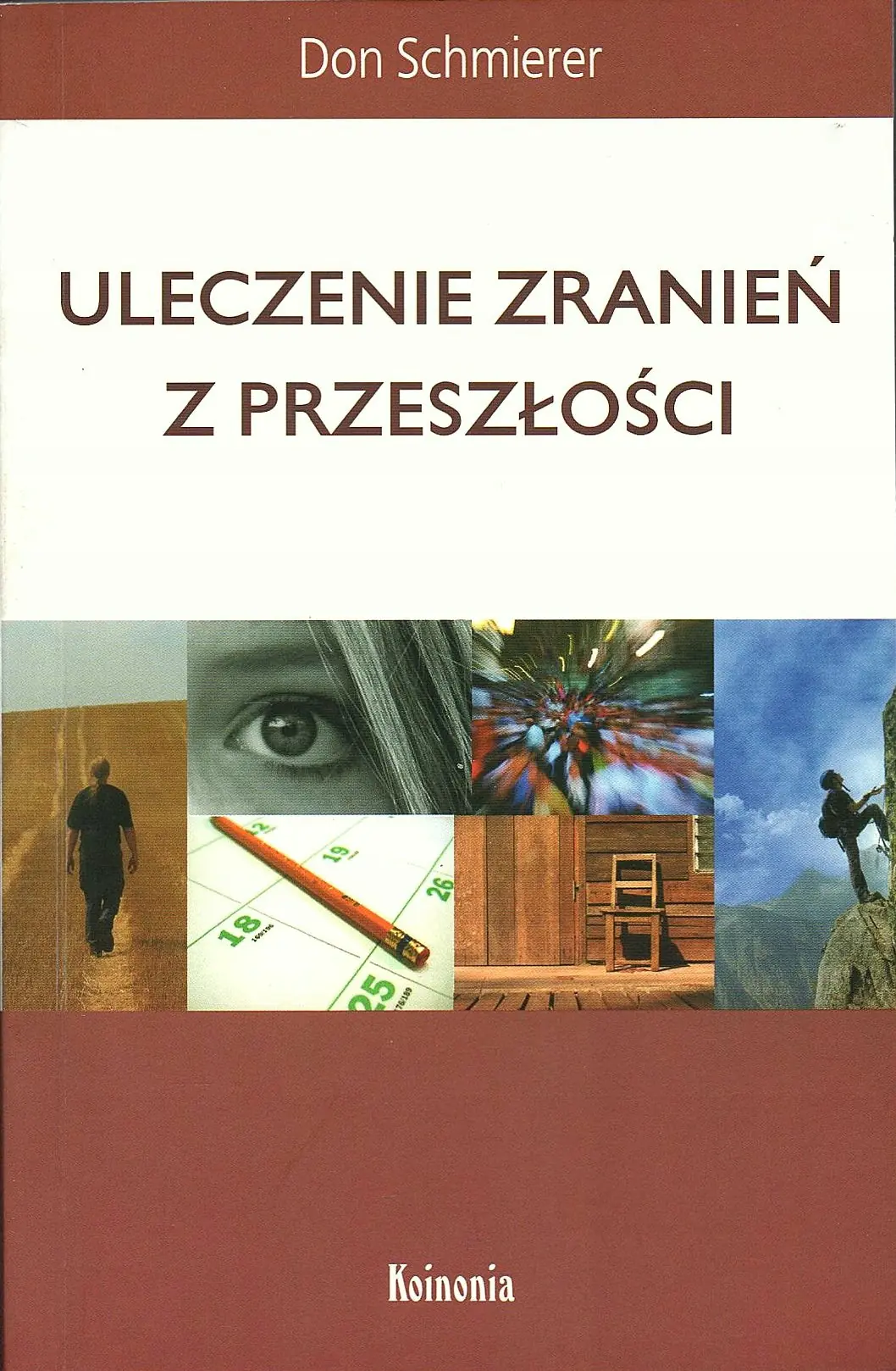 Książka - Uleczenie zranień z przeszłości