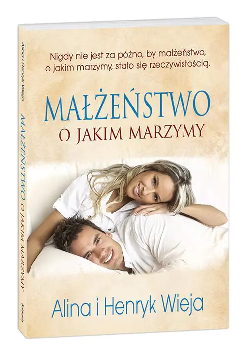 Książka - Małżeństwo o jakim marzymy