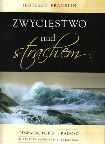 Książka - Zwycięstwo nad strachem