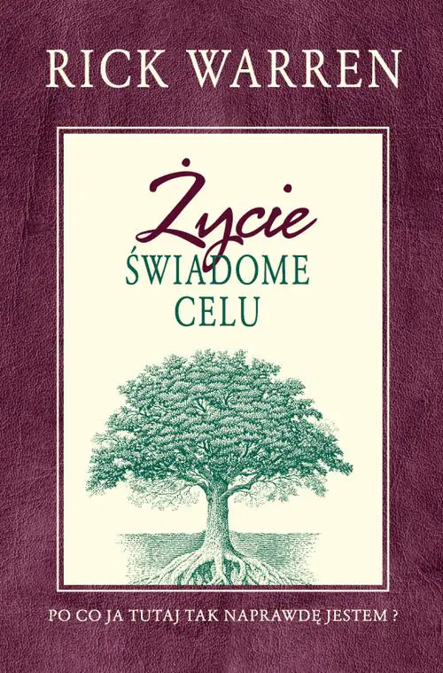Książka - Życie świadome celu