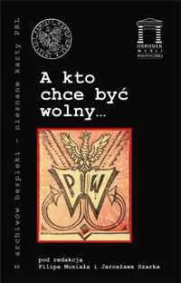Książka - A kto chce być wolny