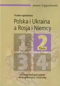Książka - Polska i Ukraina a Rosja i Niemcy tom 2