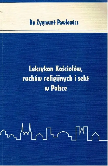 Książka - Leksykon Kościołów, ruchów religijnych i sekt w Polsce