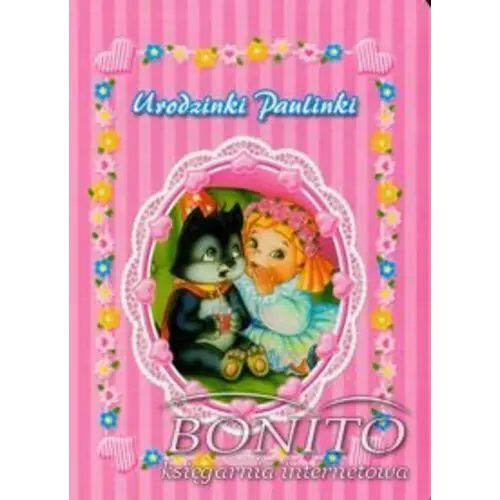 Książka - Urodzinki Paulinki