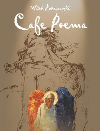 Książka - Cafe Poema (+CD z muzyką do wierszy)