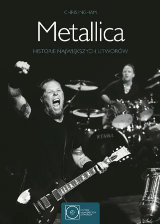 Książka - Metallica. Historie największych utworów