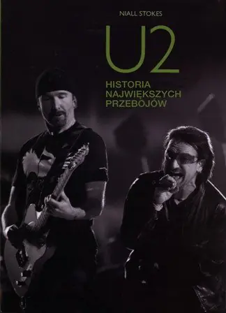 Książka - U2. Historia największych przebojów