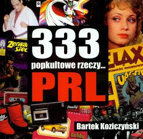 Książka - 333 popkultowe rzeczy... PRL