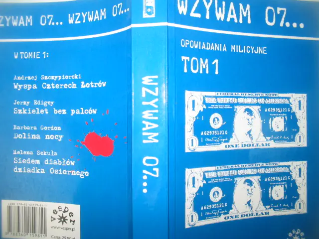 Książka - Wzywam 07... Opowiadania milicyjne - tom 1