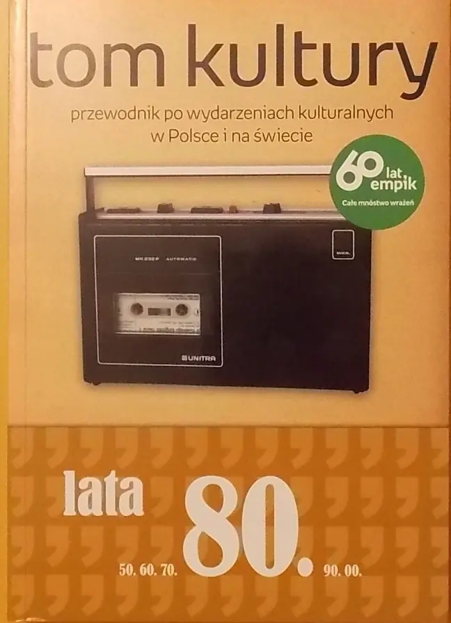 Książka - Tom Kultury. Lata Osiemdziesiąte