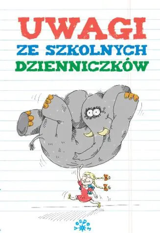 Książka - Uwagi ze szkolnych dzienniczków