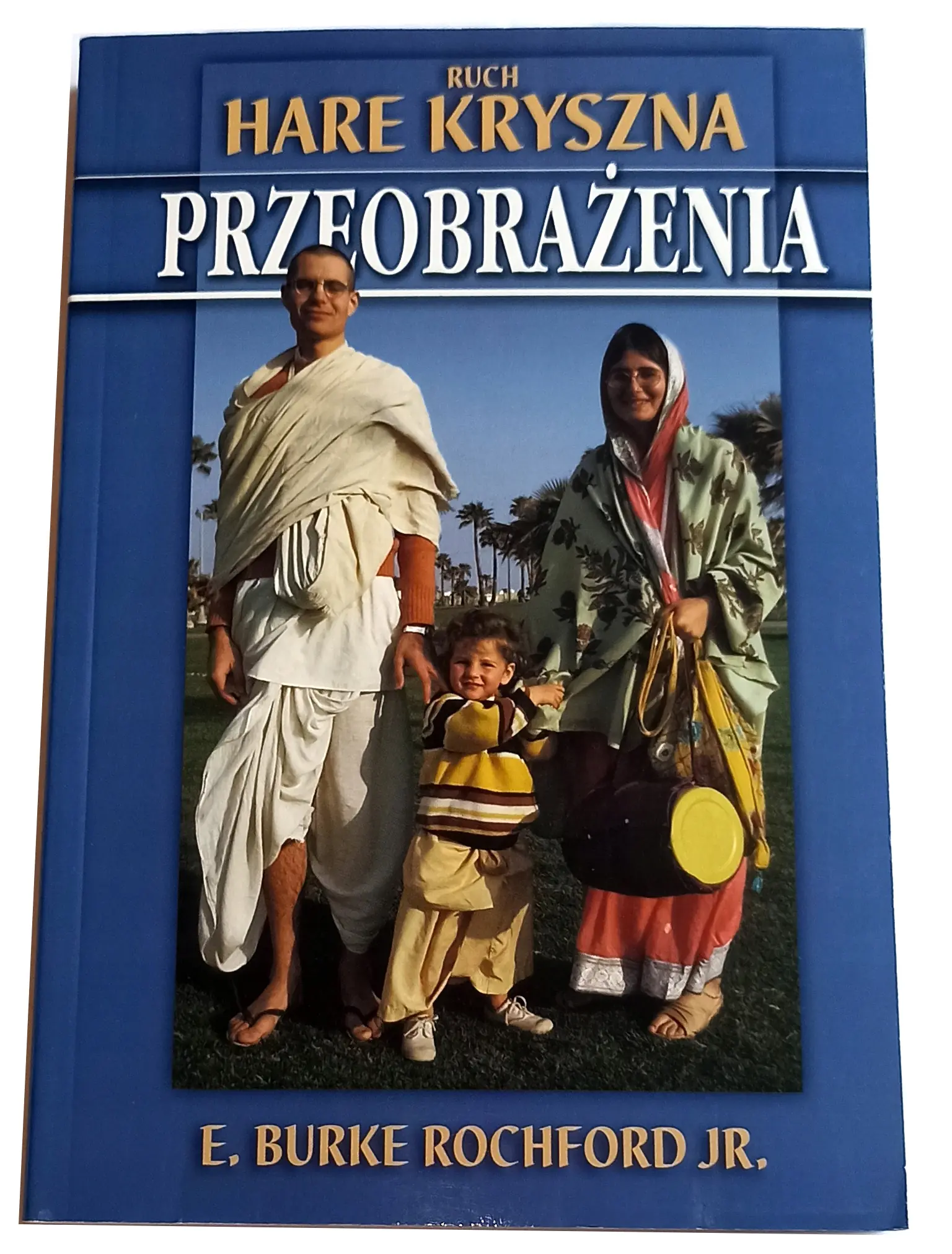 Książka - Ruch Hare Kryszna Przeobrażenia