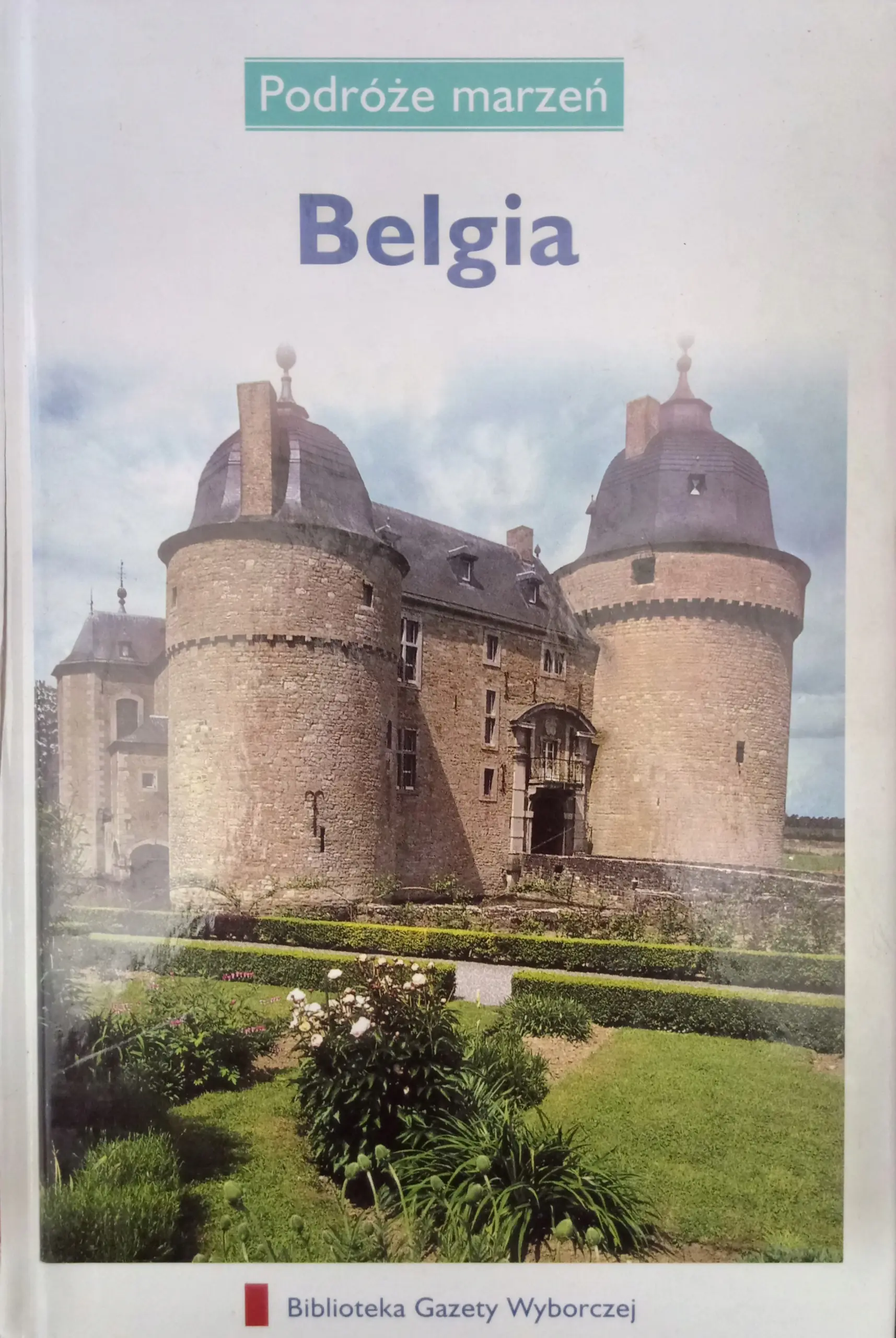 Książka - Podróże marzeń Tom 12 Belgia