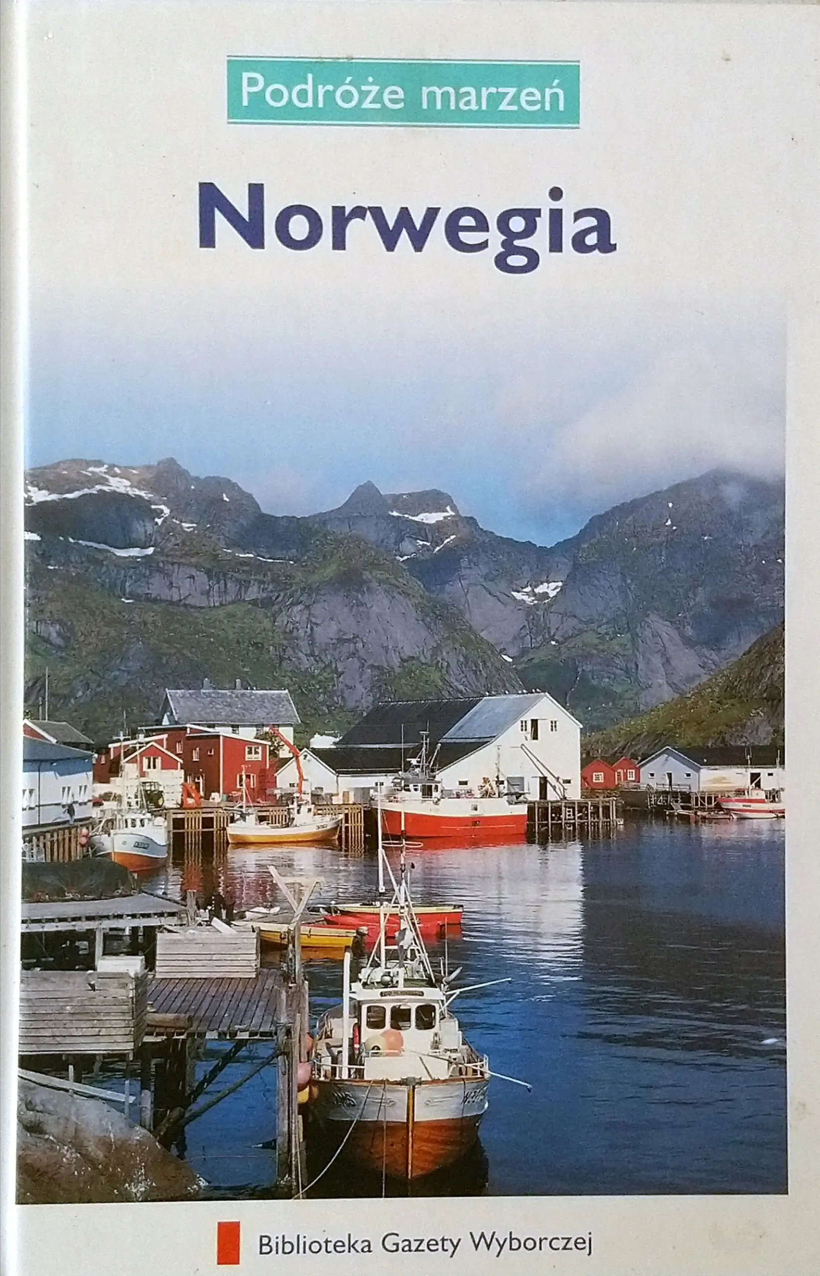 Książka - Podróże marzeń Tom 16 Norwegia