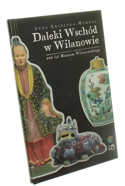 Książka - Daleki Wschód w Wilanowie 