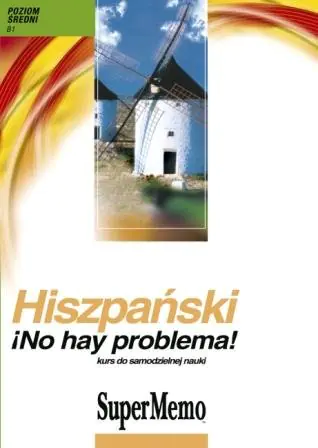 Książka - Hiszpański ¡No hay problema! Kurs do samodzielnej nauki. Poziom średni + CD