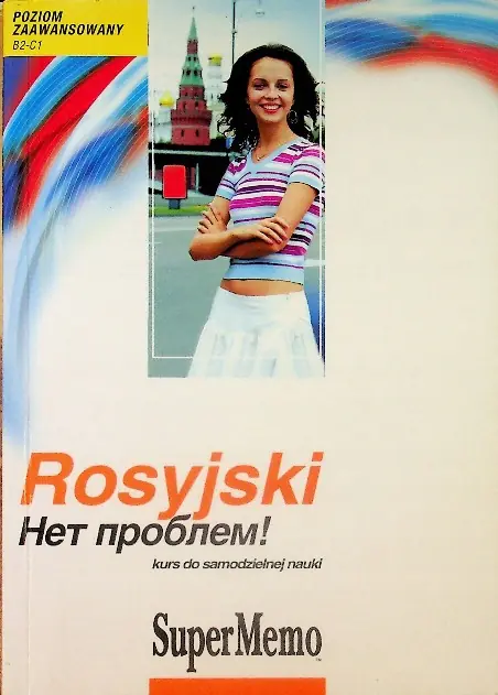 Książka - Rosyjski. Нет проблем! Poziom zaawansowany. Samouczek MP3