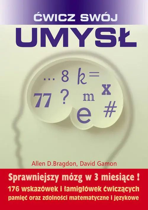 Książka - Ćwicz swój umysł. Sprawniejszy umysł w 3 miesiące!