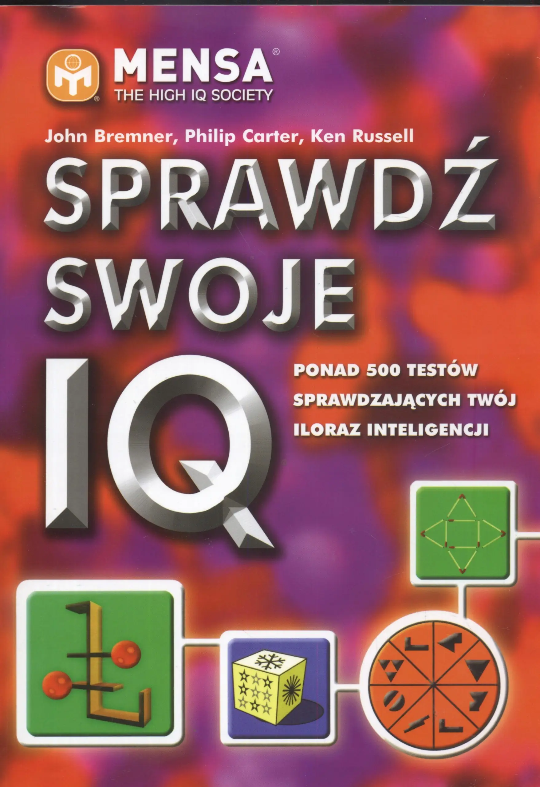 Książka - Sprawdź swoje IQ.Ponad 500 testów sprawdzających..