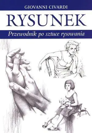 Książka - Rysunek. Przewodnik po sztuce rysowania